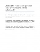 ¿Por qué los suicidios son ignorados como problema social y como solucionarlo?