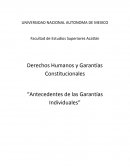 Derechos Humanos y Garantías Constitucionales “Antecedentes de las Garantías Individuales”