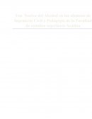 Uso Nocivo del Alcohol en los alumnos de Ingeniería Civil y Pedagogía de la Facultad de estudios superiores Acatlán