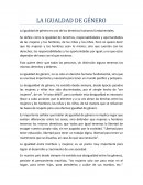 La igualdad de género es uno de los derechos humanos fundamentales..