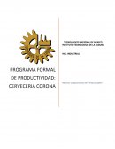 PROGRAMA FORMAL DE PRODUCTIVIDAD: CERVECERIA CORONA