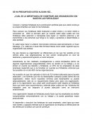 CUAL ES LA IMPORTANCIA DE CONSTRUIR UNA ORGANIZACIÓN CON BASE EN LAS FORTALEZAS
