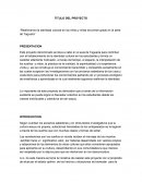 Proyecto “Reafirmando la identidad cultural en los niños y niñas de primer grado en la sede de Taguaira”