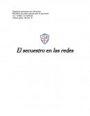 El secuestro en las redes
