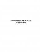 FUNDAMENTOS Y PRINCIPIOS DE LA ADMINISTRACION