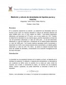 Medición y cálculos de liquidos puros y mezclas