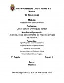 ¡Ciencia, ética, conocimiento los mejores amigos del hombre!