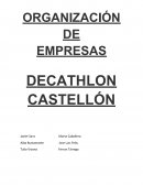 ORGANIZACIÓN DE EMPRESAS DECATHLON CASTELLÓN