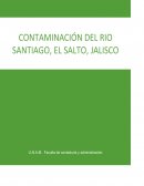 Contaminacion El rio santiago jalisco