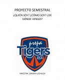 PROYECTO SEMESTRAL ¿QUIÉN SOY? ¿CÓMO SOY? ¿DE DÓNDE VENGO?
