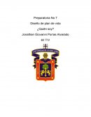 Preparatoria No 7 Diseño de plan de vida ¿Quién soy?