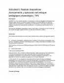 Actividad Realizar diapositivas: Acercamiento y aplicación del enfoque pedagógico praxeológico