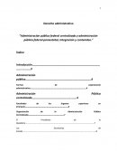 Administración pública federal centralizada y administración pública federal paraestatal, integración y contenidos