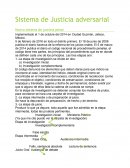 Sistema de Justicia adversarial Nuevo sistema de justicia penal