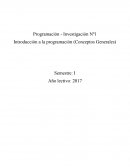 Programación - Investigación Nº1 Introducción a la programación (Conceptos Generales)