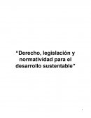 Derecho, legislación y normatividad para el desarrollo sustentable