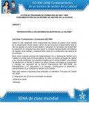 UNIDAD 1 “INTRODUCCIÓN A LOS SISTEMAS DE GESTIÓN DE LA CALIDAD”
