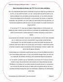 Qué importancia tienen las TIC´S en mi vida cotidiana