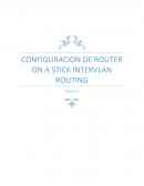CONFIGURACION DE ROUTER ON A STICK INTERVLAN ROUTING