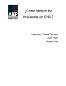 ¿Como afectan los impuestos en Chile?.