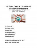 LA VALIDEZ O NO DE LAS CREENCIAS RELIGIOSAS EN LA SOCIEDAD CONTEMPORÁNEA