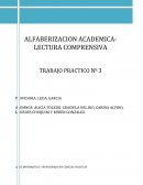 ALFABERIZACION ACADEMICA- LECTURA COMPRENSIVA TRABAJO PRACTICO Nº 3