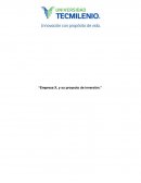 Empresa X, y su proyecto de inversión