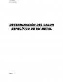 DETERMINACIÓN DEL CALOR ESPECÍFICO DE UN METAL