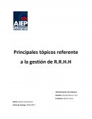 Principales tópicos referente a la gestión de R.R.H.H