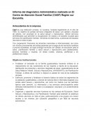 Un Informe del diagnóstico Administrativo realizado en El Centro de Atención Social Familiar (CASF) Región sur Escuintla.