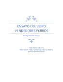 ENSAYO DEL LIBRO VENDEDORES PERROS