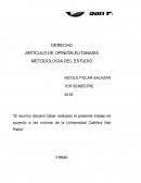 El alumno declara haber realizado el presente trabajo de acuerdo a las normas de la Universidad Católica San Pablo