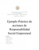 Ejemplo Práctico de acciones de Responsabilidad Social Empresiaral