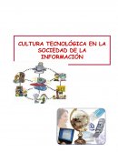 CULTURA TECNOLOGICA EN LA SOCIEDAD DE LA INFORMACION