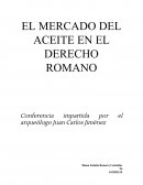 EL MERCADO DEL ACEITE EN EL DERECHO ROMANO