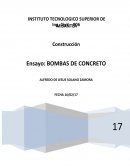 ENSAYO: BOMBAS DE CONCRETO