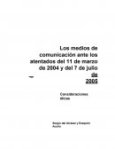 Los medios de comunicación ante los atentados del 11 de marzo de 2004 y del 7 de julio