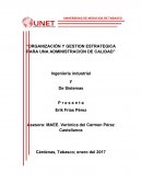 Organización y gestion estrategica para una administracion de calidad