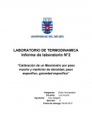 Calibración de un Manómetro por peso muerto y medición de densidad, peso específico, gravedad específica