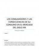 LOS CONSUMIDORES Y LAS CONSECUENCIAS DE SU CONSUMO EN EL MERCADO DEL SIGLO XXI