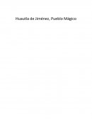 Huautla de Jiménez, Pueblo Mágico