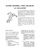 RUTINA SEMANAL PARA MEJORAR LA VELOCIDAD