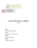 El Educar para la vida o para trabajar