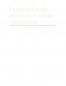La comunicación escrita en el ámbito empresarial