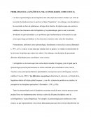 PROBLEMAS DE LA LINGÜÍSTICA PARA CONSOLIDARSE COMO CIENCIA