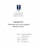 Segunda ley de newton “Aceleración de un carro cargando diferentes masas”