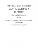 Fitness: Sientete bien con tu cuerpo y espíritu