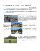 CAJAMARCA, UNA HUELLA DEL PASADO