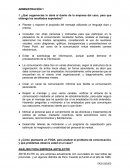 Administración ¿Qué sugerencias le daría al dueño de la empresa del caso, para que obtenga los resultados esperados?