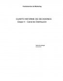 Fundamentos de Marketing CUARTO INFORME DE DECISIONES